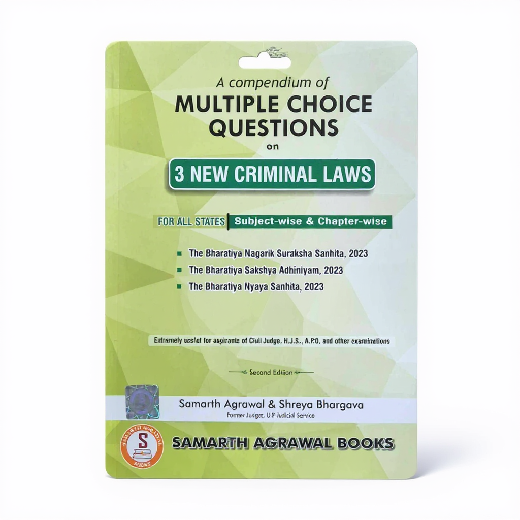 Samarth Agarwal Compendium of Multiple Choice Questions on 3 New Criminal Laws | 9788196596187