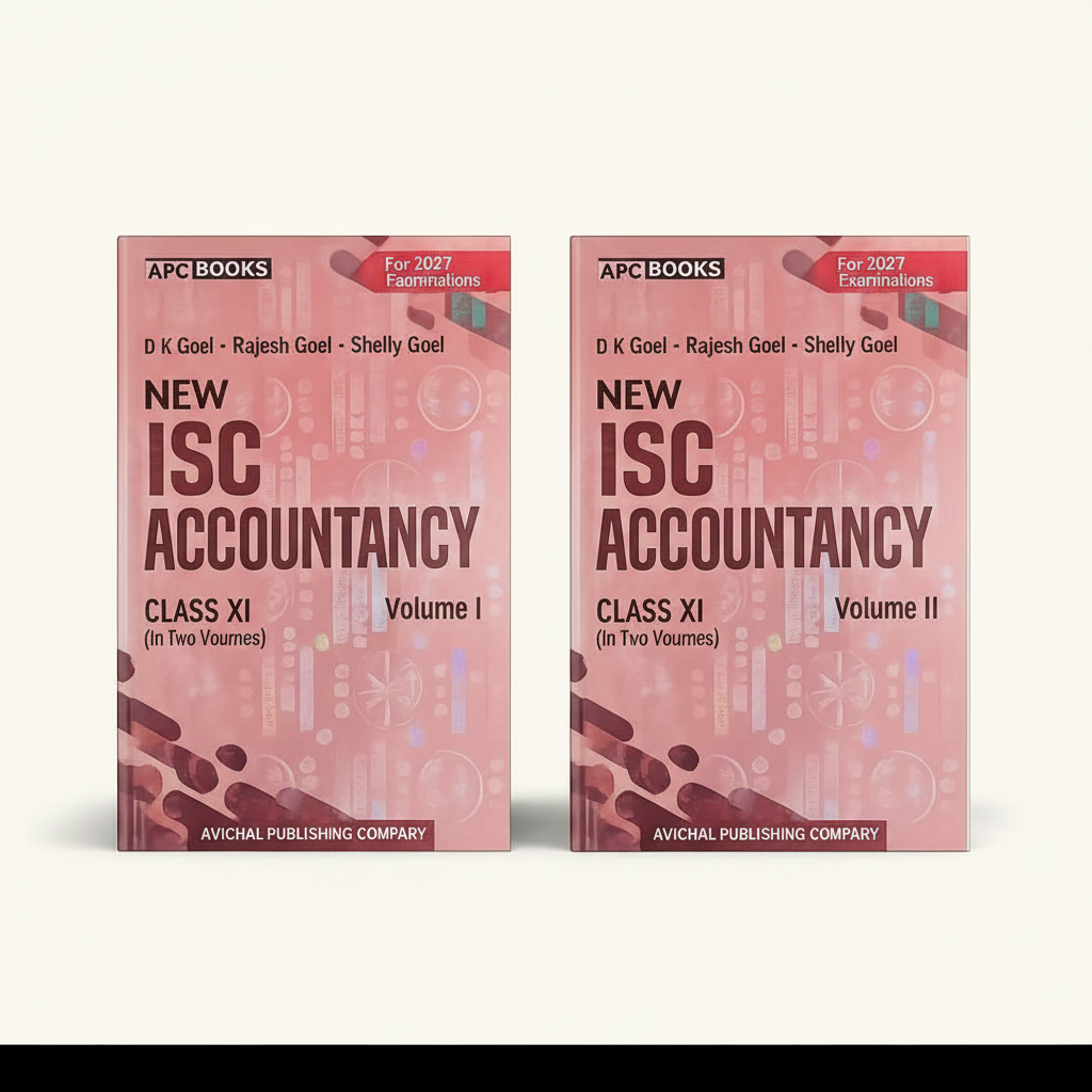 DK Goel | APC New ISC Accountancy for Class 11 Set of 2 Books | Latest Edition for 2026-27 Exam I 9789363330764
