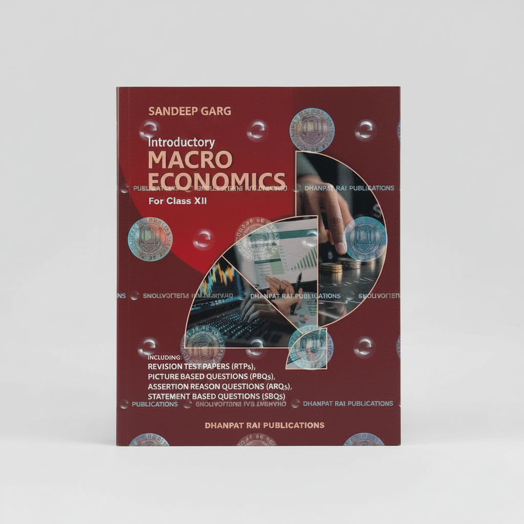 Introductory Macro Economics For Class 12 - CBSE By Sandeep Garg (Examination 2026-27) | 9789394417366