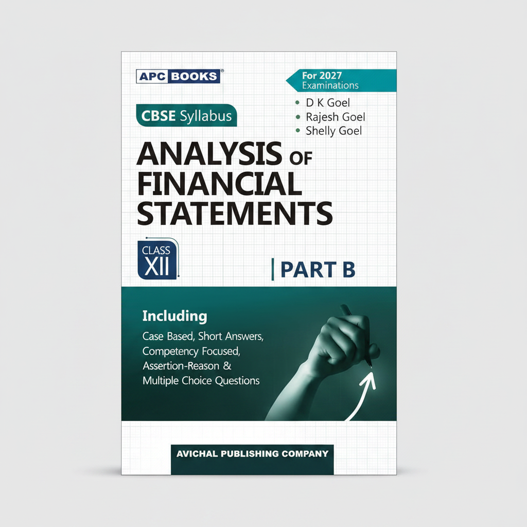 APC Analysis of Financial Statements for CBSE Class 12 | Acountancy Part B | Latest Edition for 2026-27 Exam | 9789363334052