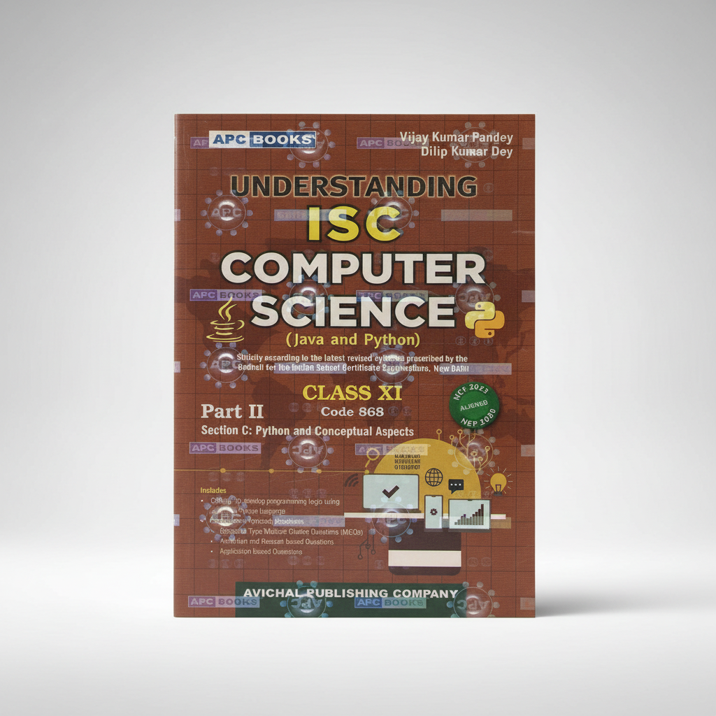 APC Understanding ISC Computer Science (Java and Python) Class 11 Part 2 | 9789363331501