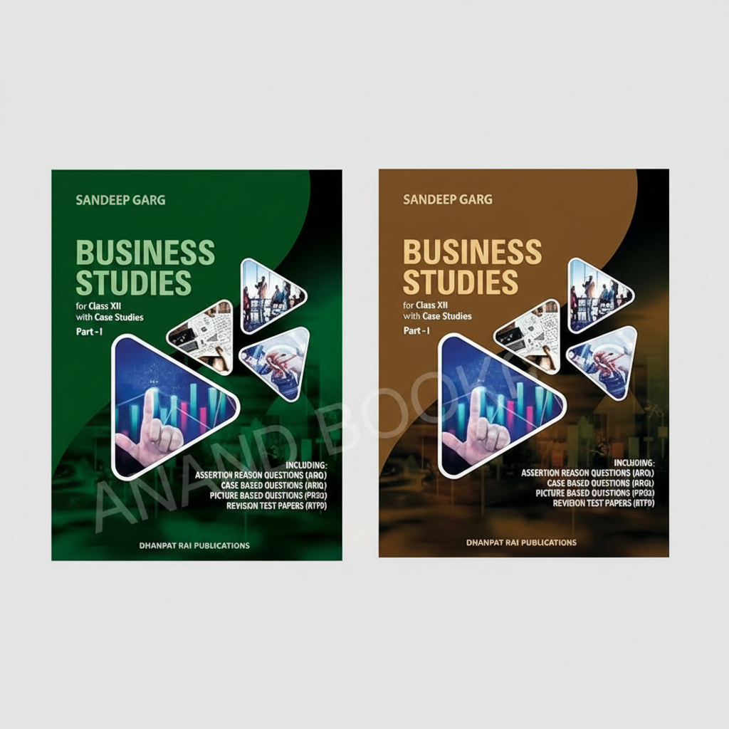 Dhanpat Rai Business Studies for Class 12 (Part 1 & 2) By Sandeep Garg | 9789394417632