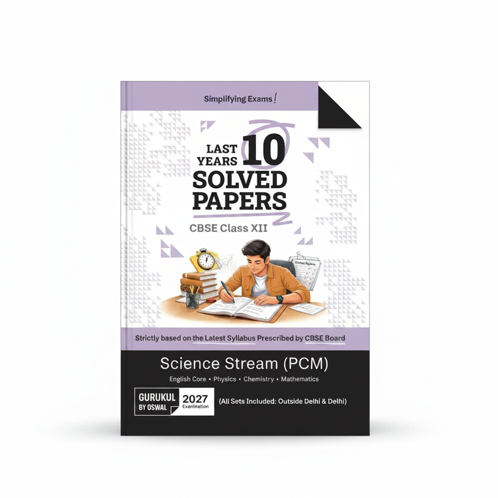Oswal CBSE Last 10 Years Solved Papers Science Stream (PCM) English | Physics | Chemistry | Mathematics Class 12 2026-2027 Examination | 9788169001069