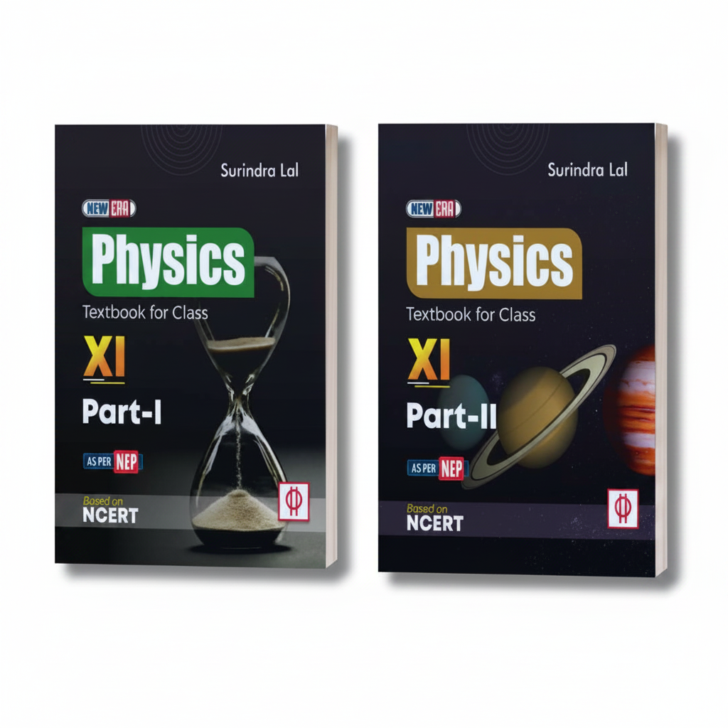 GRB New Era Physics Class XI (Part 1 & Part 2) | Based On NCERT - CBSE Board | Surindra Lal